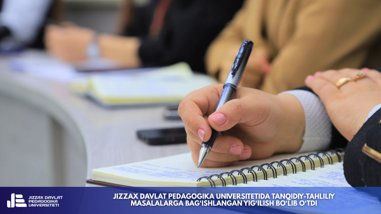 Jizzax davlat pedagogika universitetida yoshlar masalalari hamda ma’naviy-ma’rifiy ishlar samaradorligini oshirishga qaratilgan tanqidiy-tahliliy yig‘ilish bo‘lib o‘tdi.